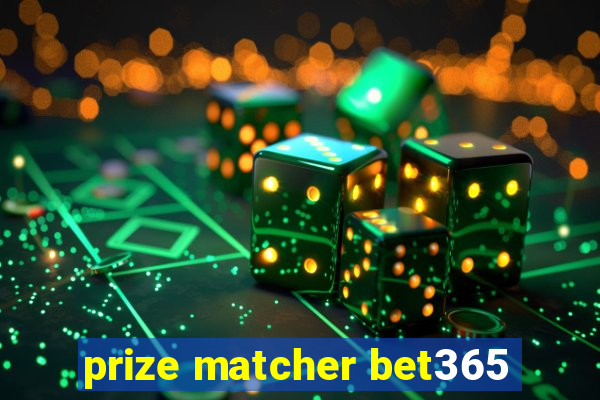 prize matcher bet365